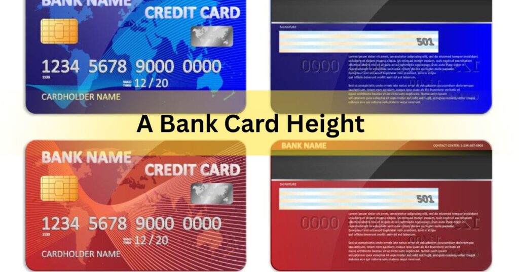 A Bank Card Height