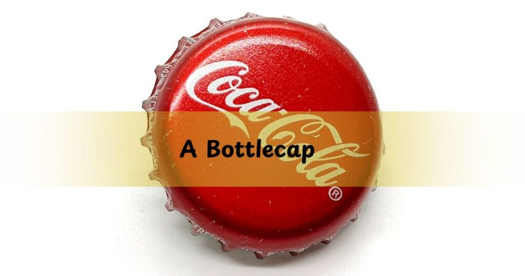 A Bottlecap