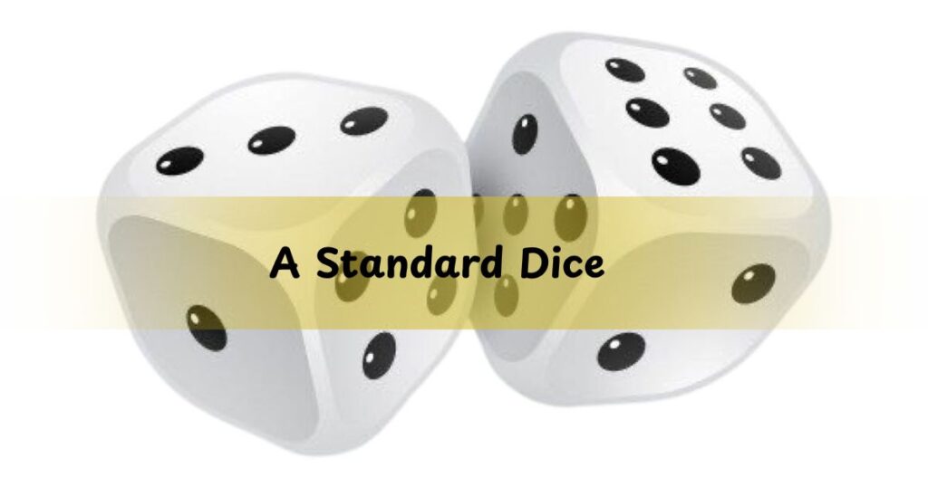 A Standard Dice