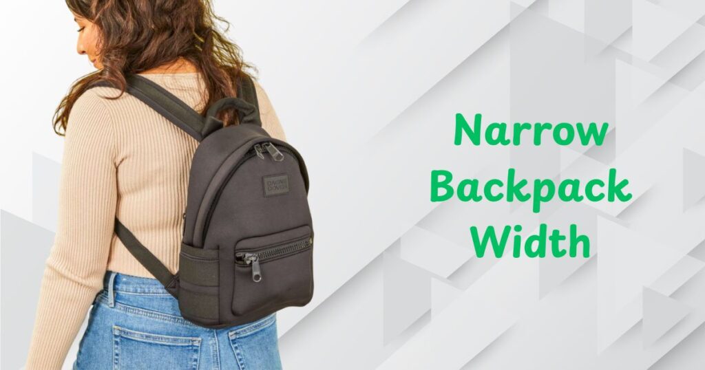 Narrow Backpack Width