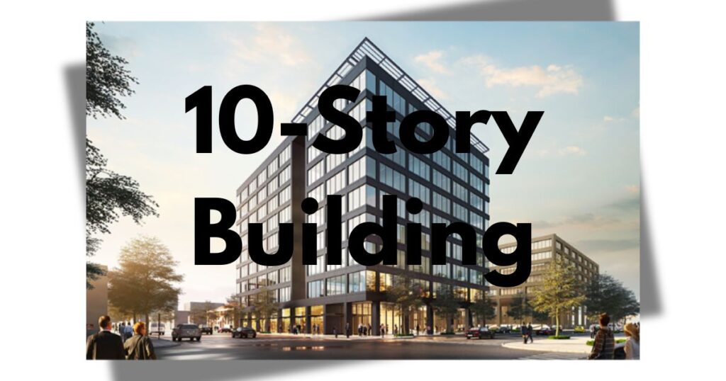 10-Story Building