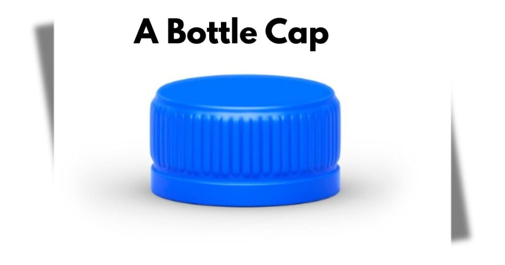 A Bottle Cap