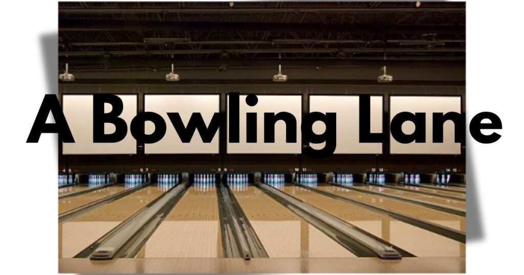 A Bowling Lane