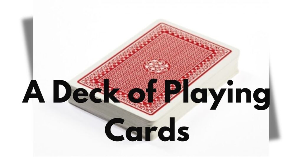 A Deck of Playing Cards