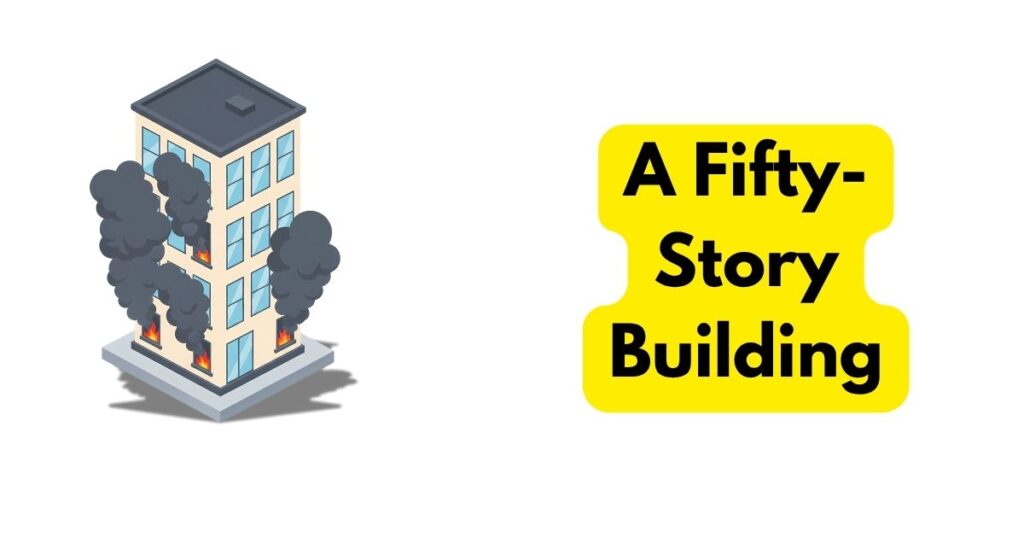 A Fifty-Story Building