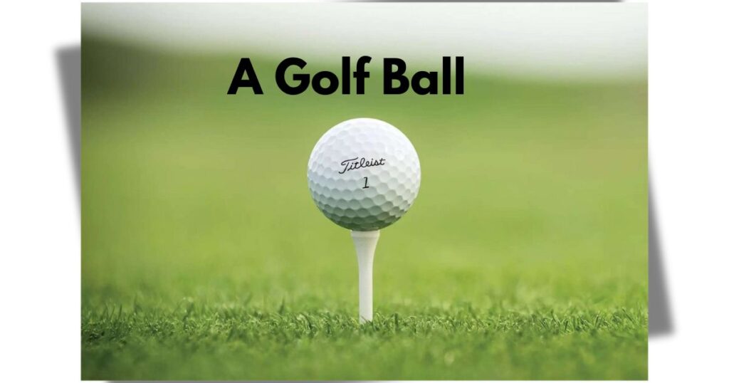 A Golf Ball