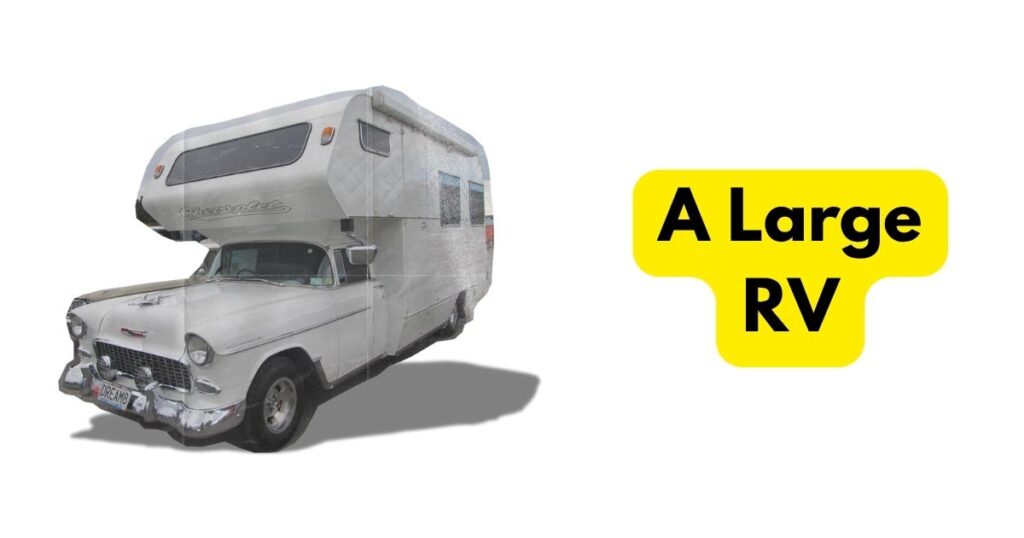 A Large RV