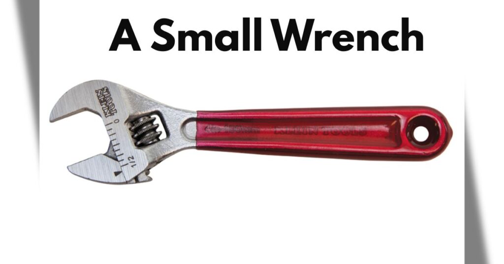A Small Wrench