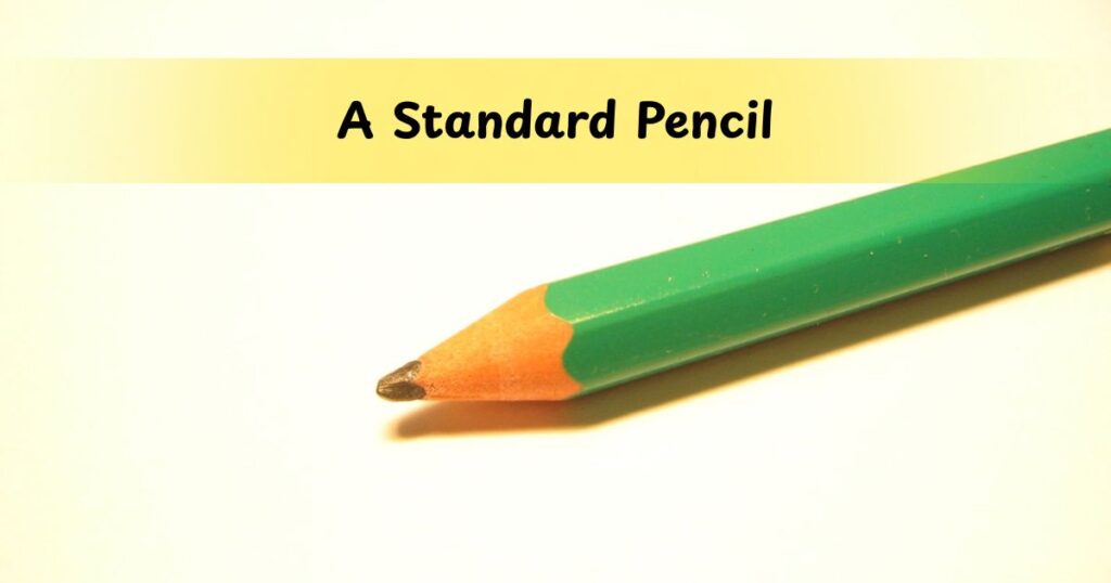 A Standard Pencil