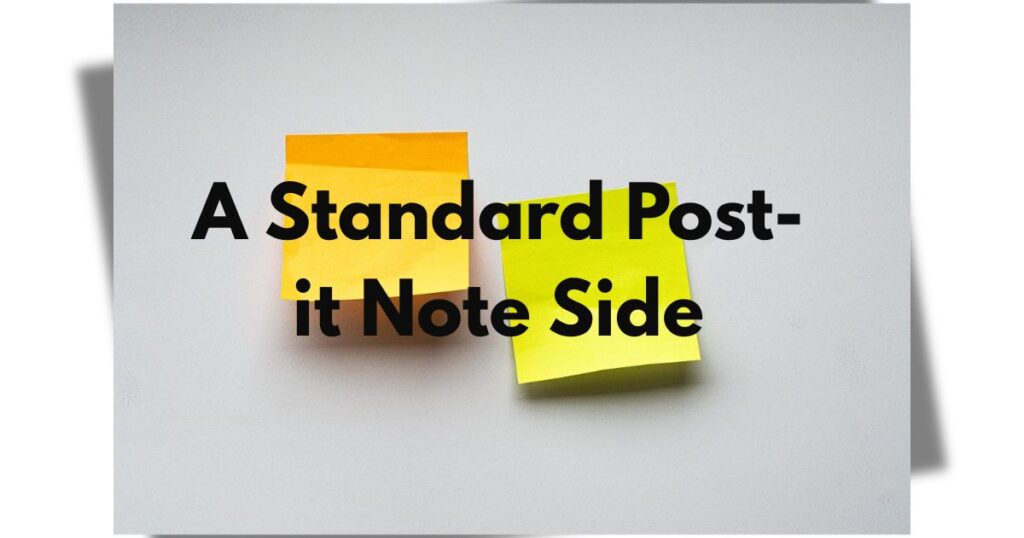 A Standard Post-it Note Side