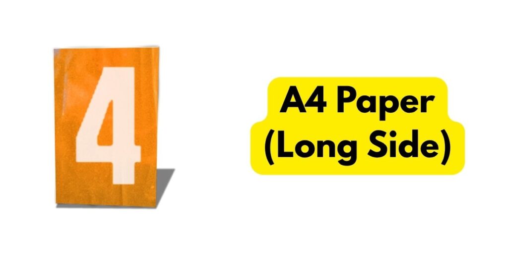 A4 Paper (Long Side)