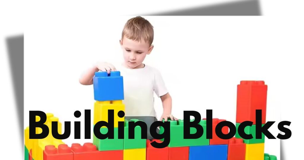 Building Blocks