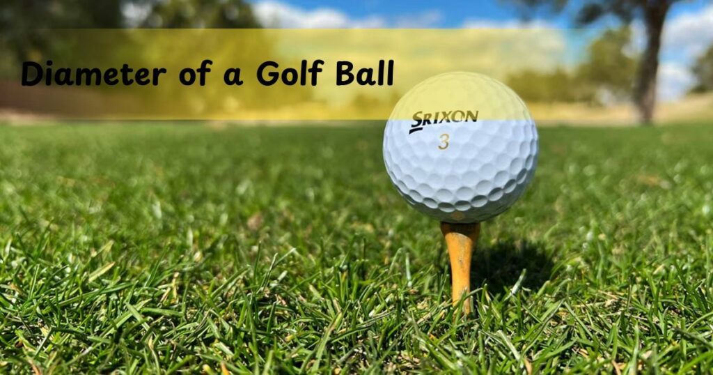 Diameter of a Golf Ball