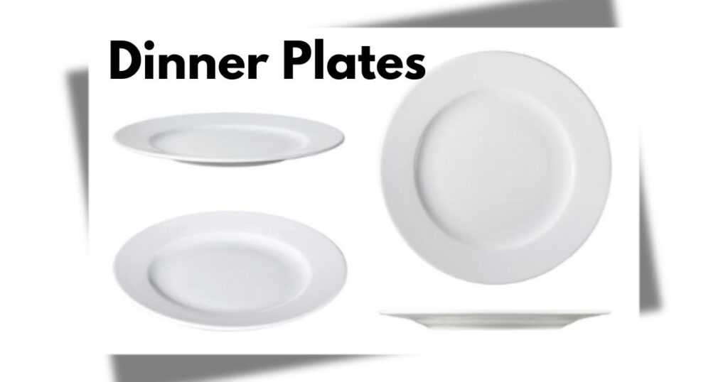 Dinner Plates