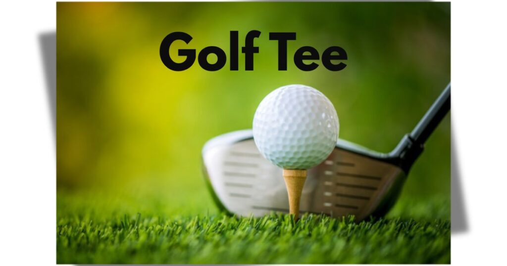 Golf Tee