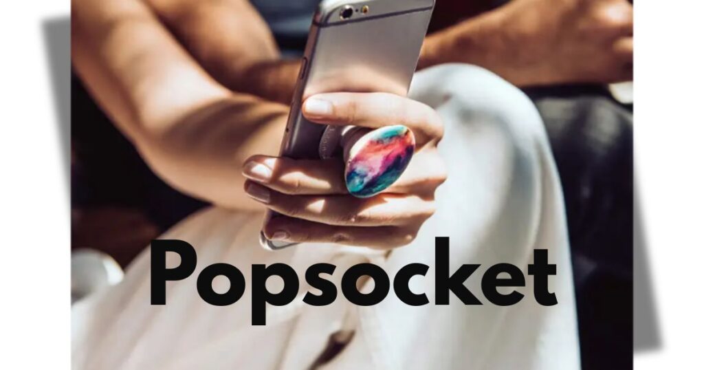 Popsocket