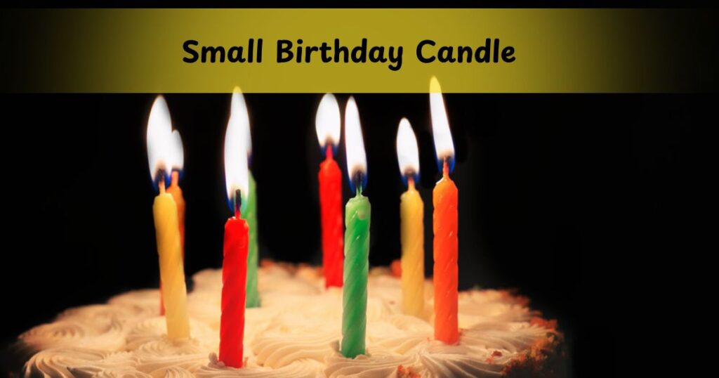 Small Birthday Candle