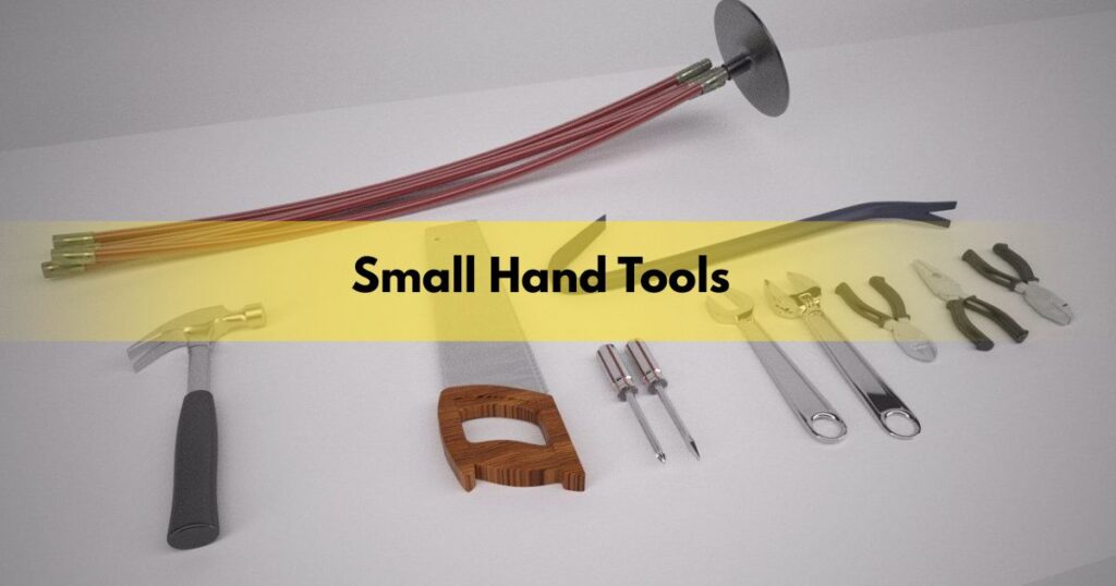 Small Hand Tools