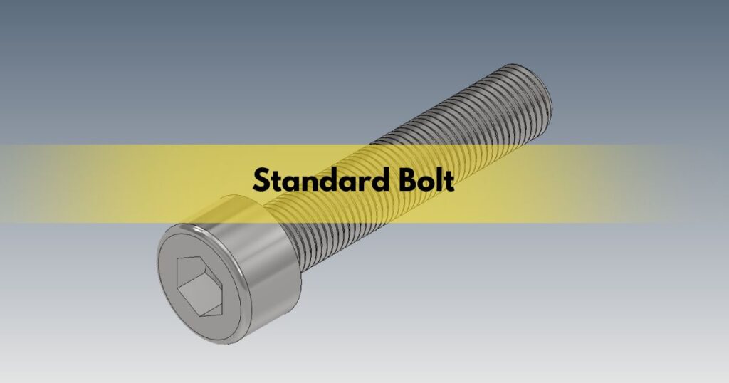 Standard Bolt