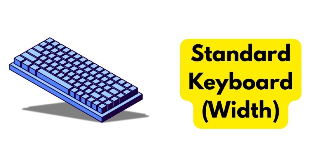 Standard Keyboard (Width)