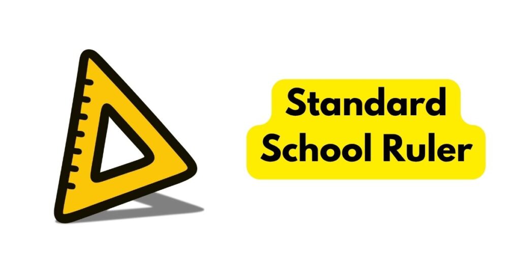 Standard School Ruler