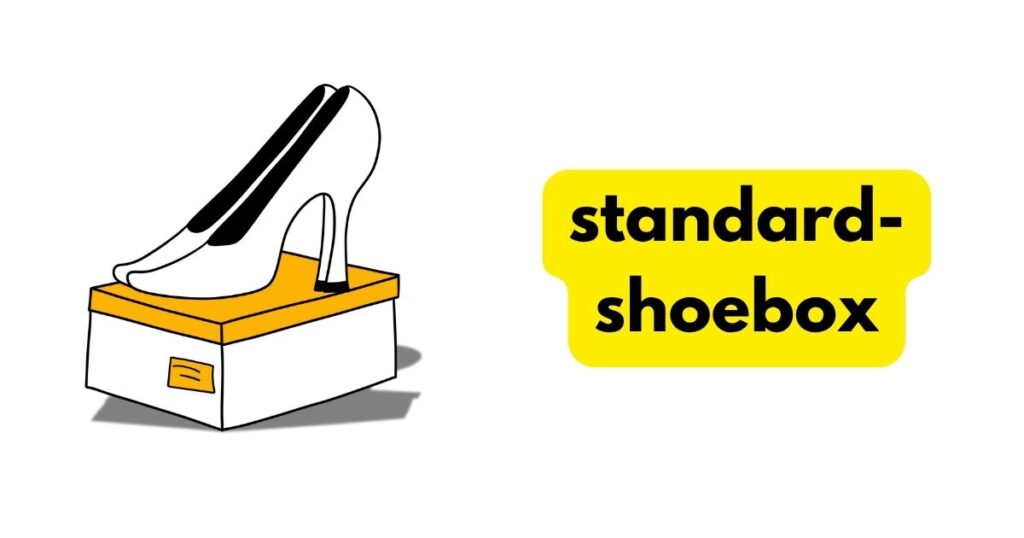Standard Shoebox