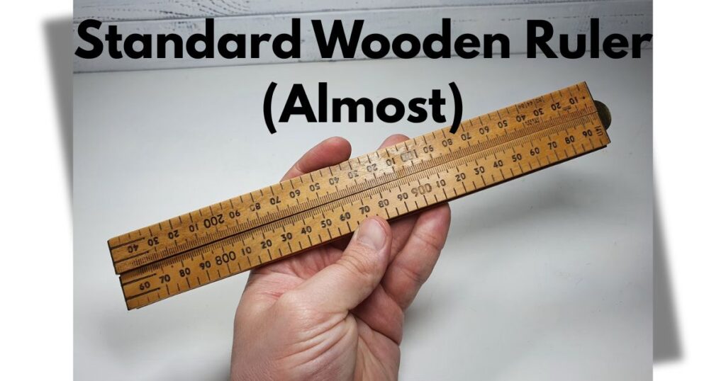 Standard Wooden Ruler (Almost)