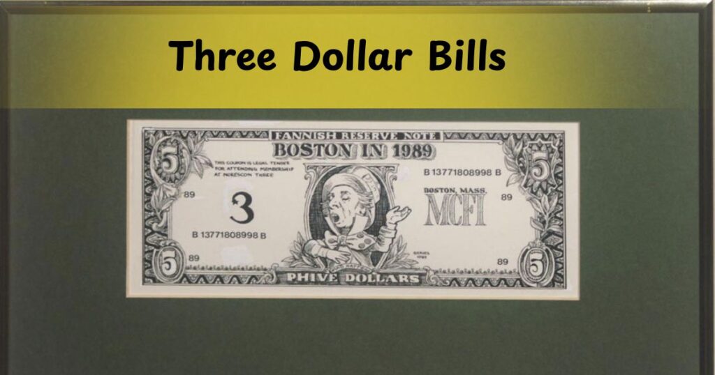 Three Dollar Bills