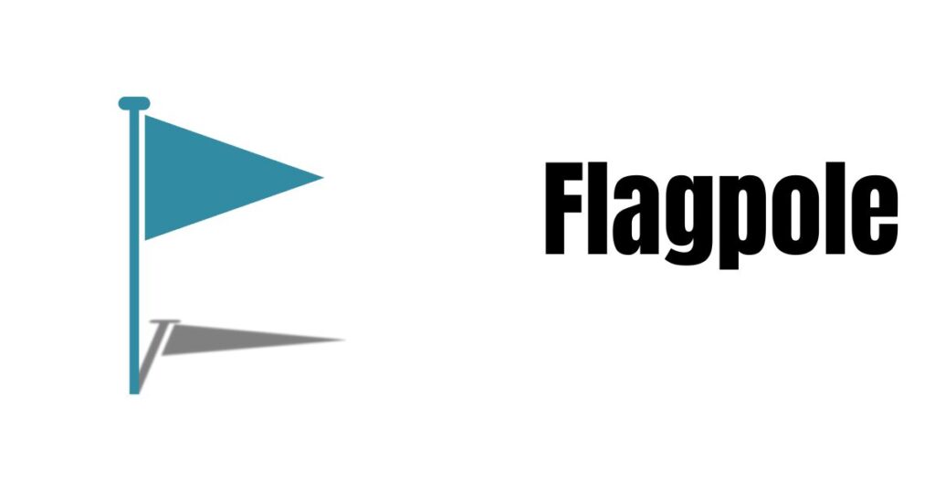 Flagpole