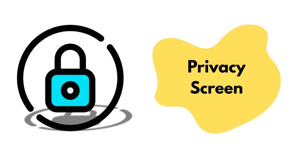 Privacy Screen