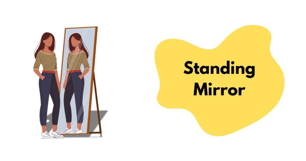 Standing Mirror